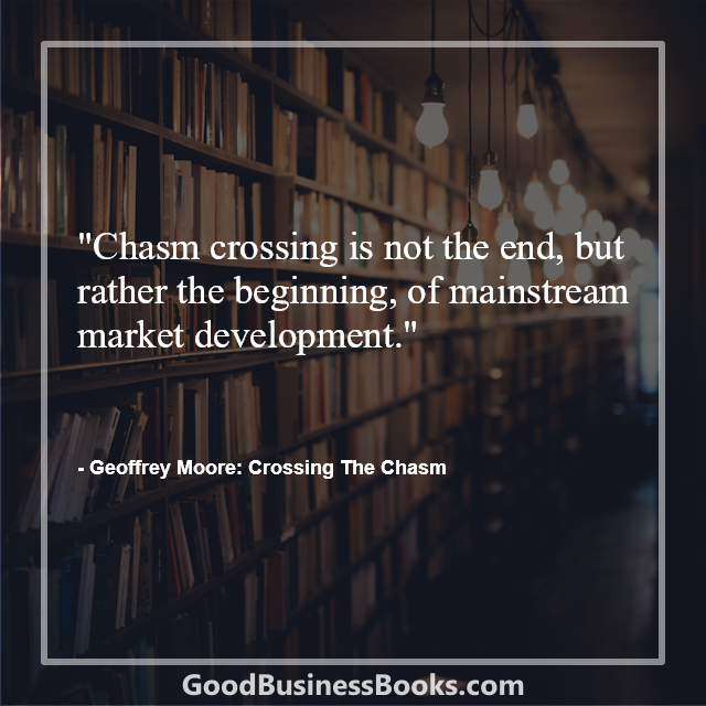 Crossing The Chasm