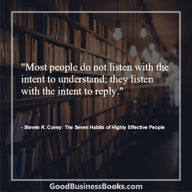 The Seven Habits of Highly Effective People