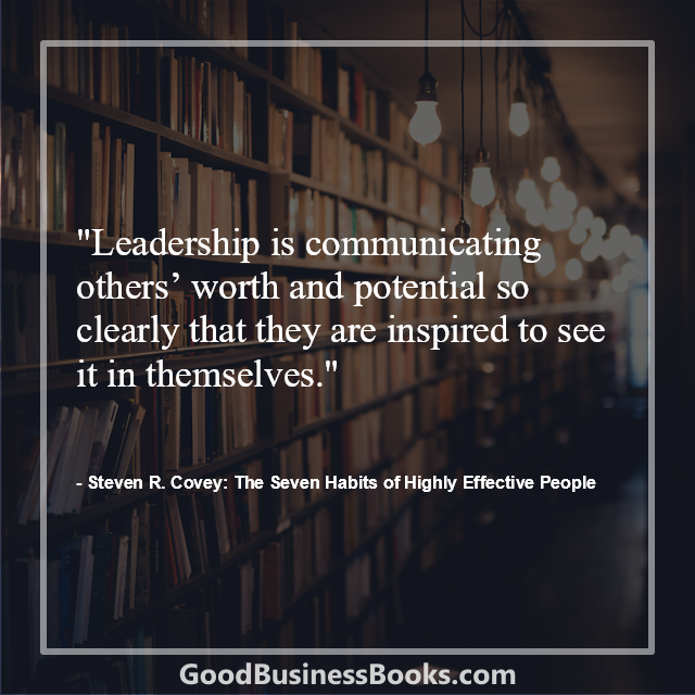 The Seven Habits of Highly Effective People