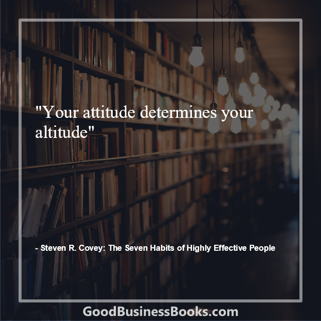 The Seven Habits of Highly Effective People