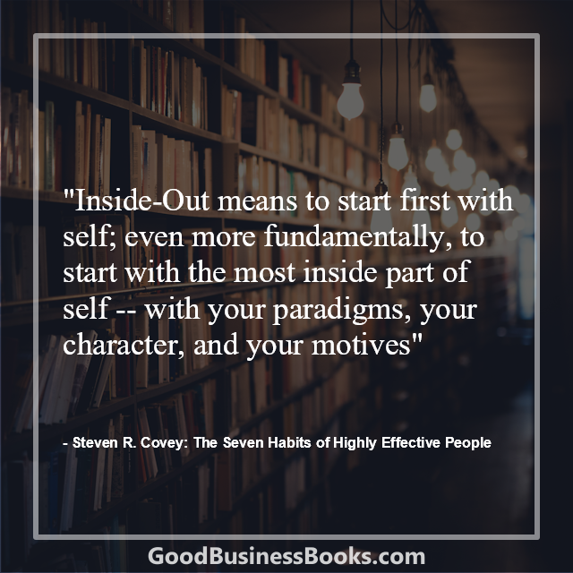 The Seven Habits of Highly Effective People