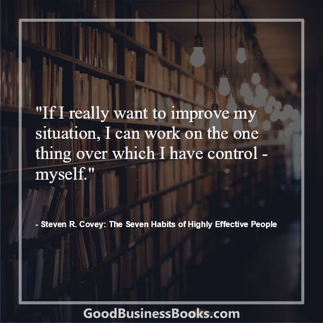The Seven Habits of Highly Effective People