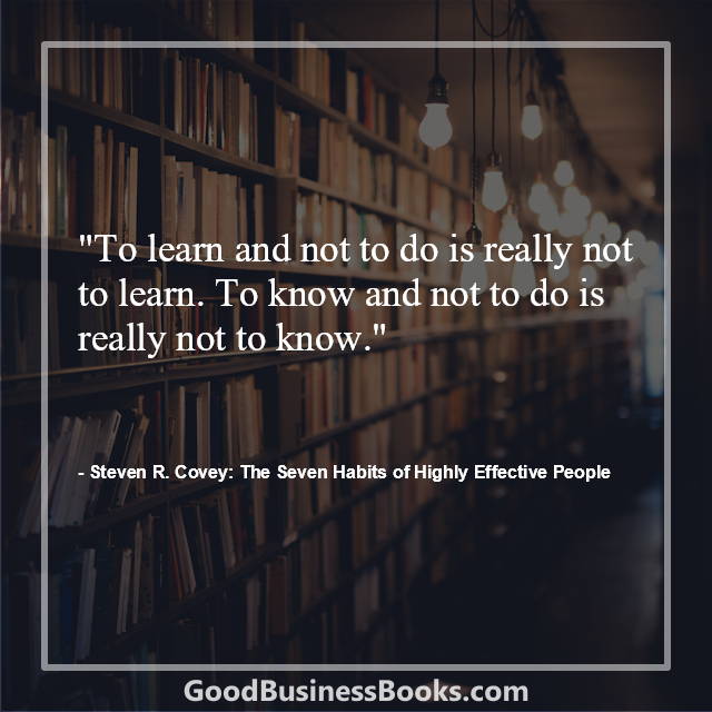 The Seven Habits of Highly Effective People