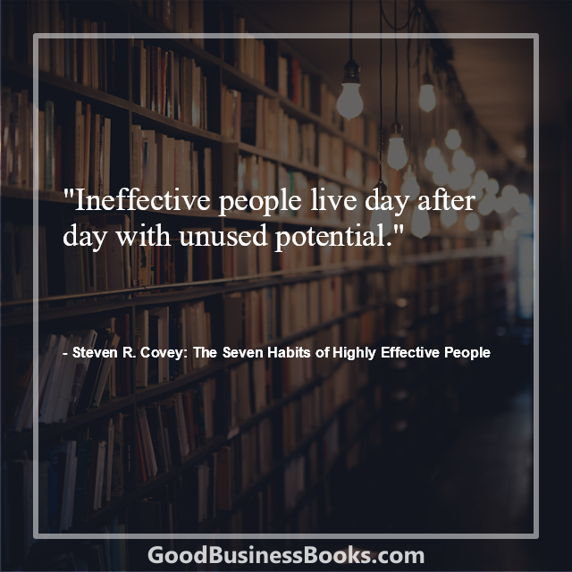 The Seven Habits of Highly Effective People