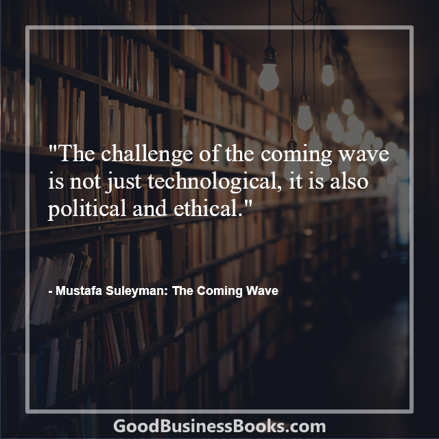 The Coming Wave